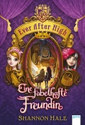 Cover: Ever After High (2). Eine fabelhafte Freundin - Arena