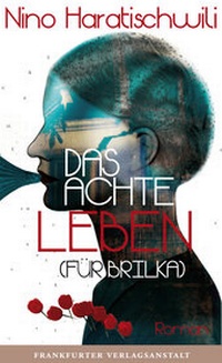 Abbildung von: Das achte Leben (Für Brilka) - Frankfurter Verlagsanstalt