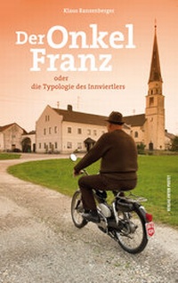 Abbildung von: Der Onkel Franz - Verlag Anton Pustet Salzburg