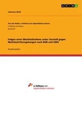 Cover: Folgen einer Marktteilnahme unter Verstoss gegen Marktzutrittsregelungen nach BGB und UWG - Aus der Reihe: e-fellows.net stipendiaten-wissen