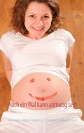 Cover: Auch ein Wal kann anmutig sein - BoD - Books on Demand
