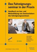 Cover: Das Fahreignungsseminar in der Praxis - Kirschbaum