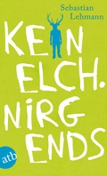 Cover: Kein Elch. Nirgends - Aufbau Taschenbuch
