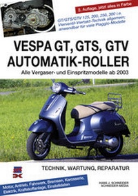 Abbildung von: Vespa GT, GTS, GTV Automatik-Roller - Delius Klasing
