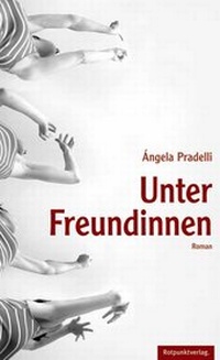 Abbildung von: Unter Freundinnen - Rotpunktverlag