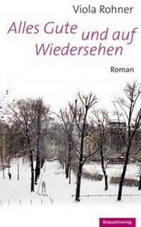 Abbildung von: Alles Gute und auf Wiedersehen - Rotpunktverlag
