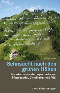 Abbildung von: Sehnsucht nach den grünen Höhen - Rotpunktverlag