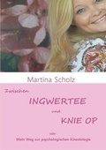 Cover: Zwischen Ingwertee und Knie OP - tredition