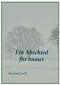 Cover: Ein Abschied f&uuml;r immer - epubli