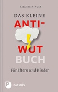Cover: Das kleine Anti-Wut-Buch - Patmos