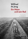 Cover: Ein Mann und sein Rad - Covadonga Verlag