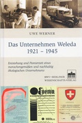 Cover: Das Unternehmen Weleda 1921 - 1945 - Berliner Wissenschafts-Verlag