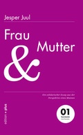Cover: Frau und Mutter - Mathias Voelchert GmbH edition +plus