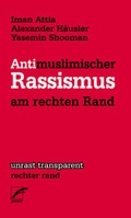 Cover: Antimuslimischer Rassismus am rechten Rand - Unrast Verlag