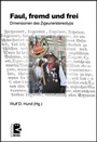 Cover: Fremd, faul und frei - Unrast Verlag