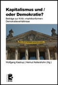 Cover: Kapitalismus und / oder Demokratie? - Unrast Verlag