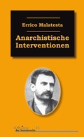 Cover: Anarchistische Interventionen - Unrast Verlag