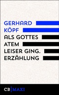 Cover: Als Gottes Atem leiser ging. Erz&auml;hlung - CulturBooks Verlag