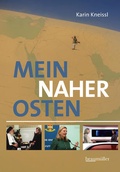 Cover: Mein Naher Osten - Braum&uuml;ller Verlag