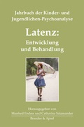 Cover: Latenz: Entwicklung und Behandlung - Brandes & Apsel