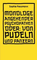 Cover: Monologe angehender Psychopathen - Hirnkost