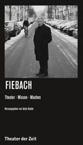 Cover: Fiebach - Theater der Zeit