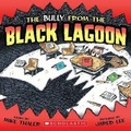 Cover: The Bully from the Black Lagoon - Cartwheel Books