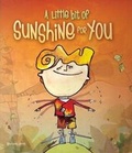 Cover: A Little Bit of Sunshine for You - Nicanitas Books for Children