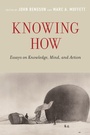 Cover: Knowing How - Oxford University Press Inc