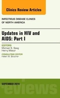 Cover: Updates in HIV and AIDS: Part I, An Issue of Infectious Disease Clinics: Volume 28-3 - Elsevier