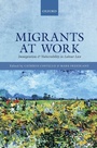 Cover: Migrants at Work - Oxford University Press