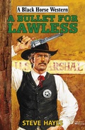 Cover: A Bullet for Lawless - Robert Hale Ltd