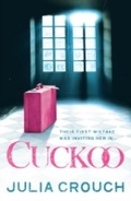 Cover: Cuckoo: The original twisted psychological drama - Headline Book Publishing