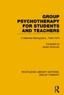 Bild: Group Psychotherapy for Students and Teachers (RLE: Group Therapy) - Routledge