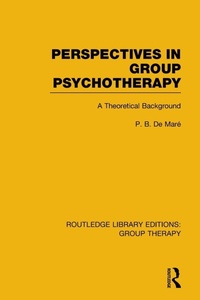 Enlarge image Cover: Perspectives in Group Psychotherapy (RLE: Group Therapy) - Routledge