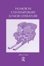 Cover: Humor in Contemporary Junior Literature - Routledge
