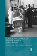 Cover: Science, Public Health and the State in Modern Asia - Routledge