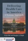 Cover: Delivering Health Care in America - Jones and Bartlett Publishers, Inc