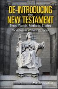 Enlarge image Cover: De-Introducing the New Testament - Texts, Worlds, Methods, Stories - Wiley