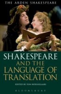 Enlarge image Cover: Shakespeare and the Language of Translation - The Arden Shakespeare