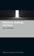 Cover: Prisoners, Solitude, and Time - Oxford University Press