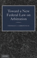 Abbildung von: Toward a New Federal Law on Arbitration - Oxford University Press Inc