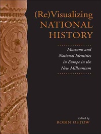 Enlarge image Cover: (Re)Visualizing National History - University of Toronto Press