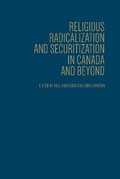 Cover: Religious Radicalization and Securitization in Canada and Beyond - University of Toronto Press