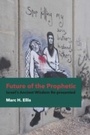 Cover: Future of the Prophetic - Fortress Press