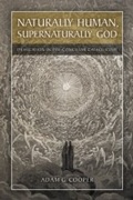 Cover: Naturally Human, Supernaturally God - Fortress Press