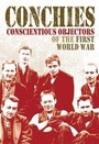 Cover: Conchies: Conscientious Objectors of the First World War - Franklin Watts Ltd