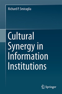 Abbildung von: Cultural Synergy in Information Institutions - Springer
