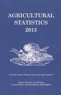 Cover: Agricultural Statistics 2013 - Claitor's Pub Division
