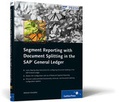 Bild: Segment Reporting with Document Splitting in the SAP General Ledger - SAP PRESS